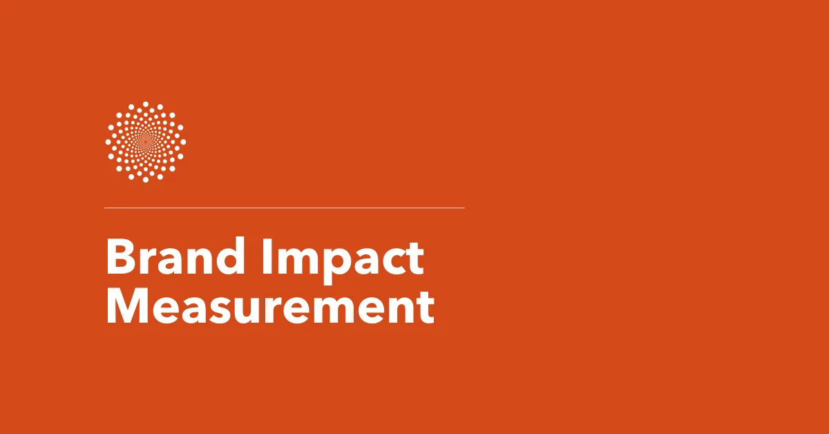 Brand Impact Measurement