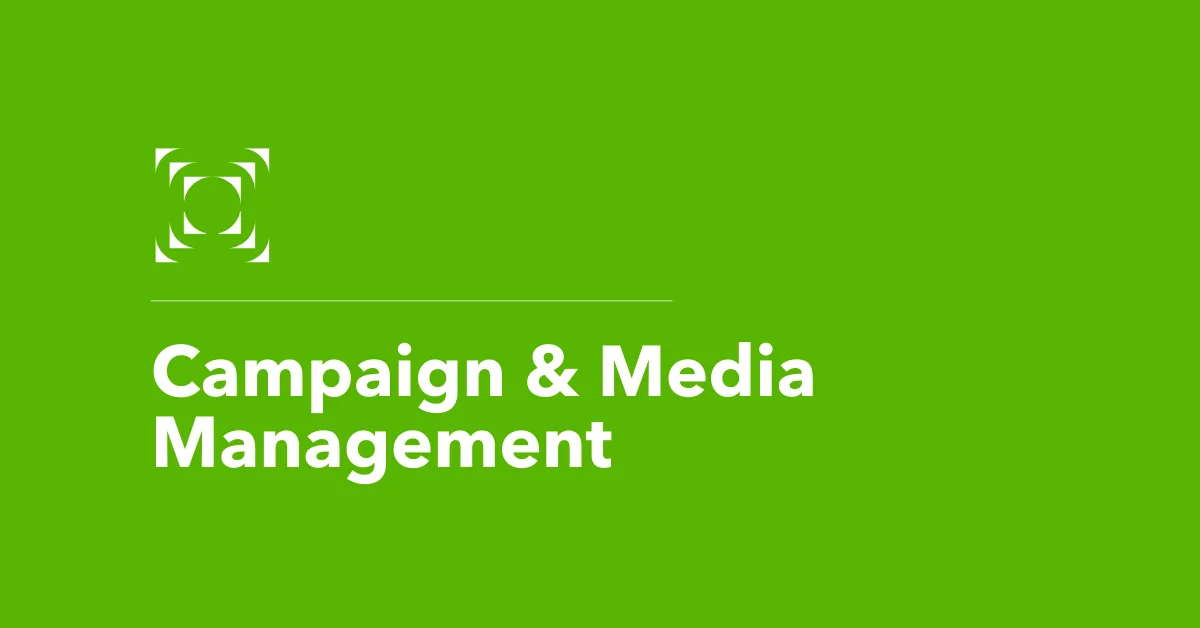 Campaign & Media Management