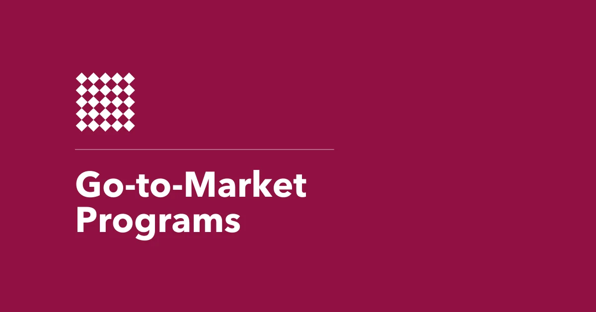 Go-to-Market Programs