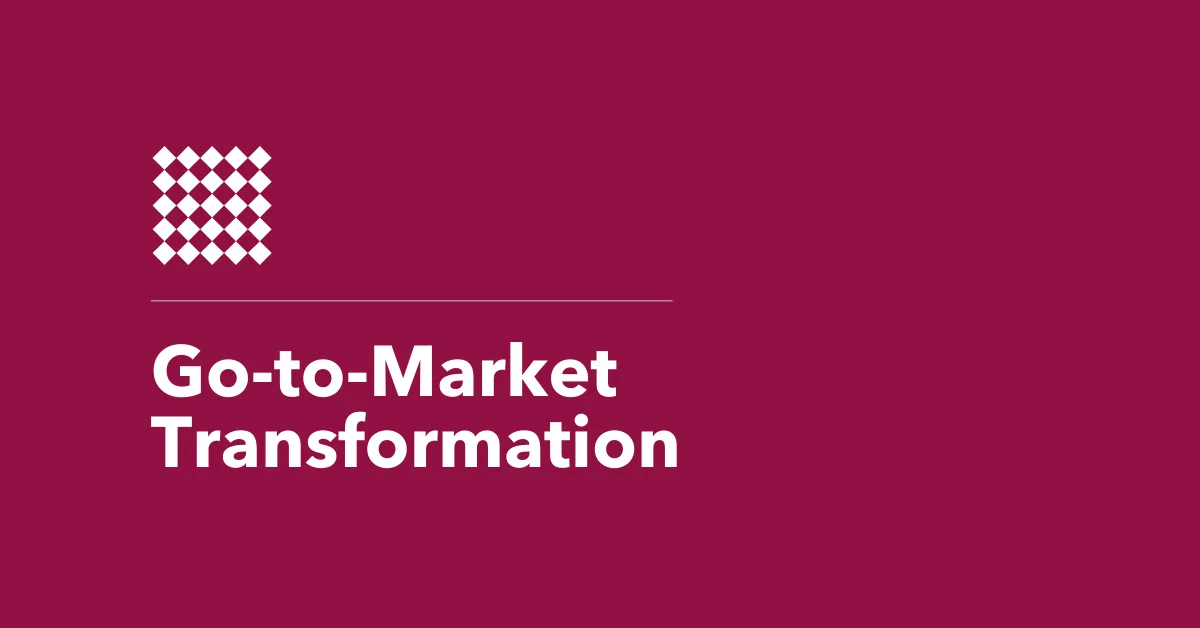 Go-to-Market Transformation