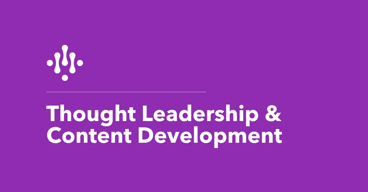 Thought Leadership & Content Development